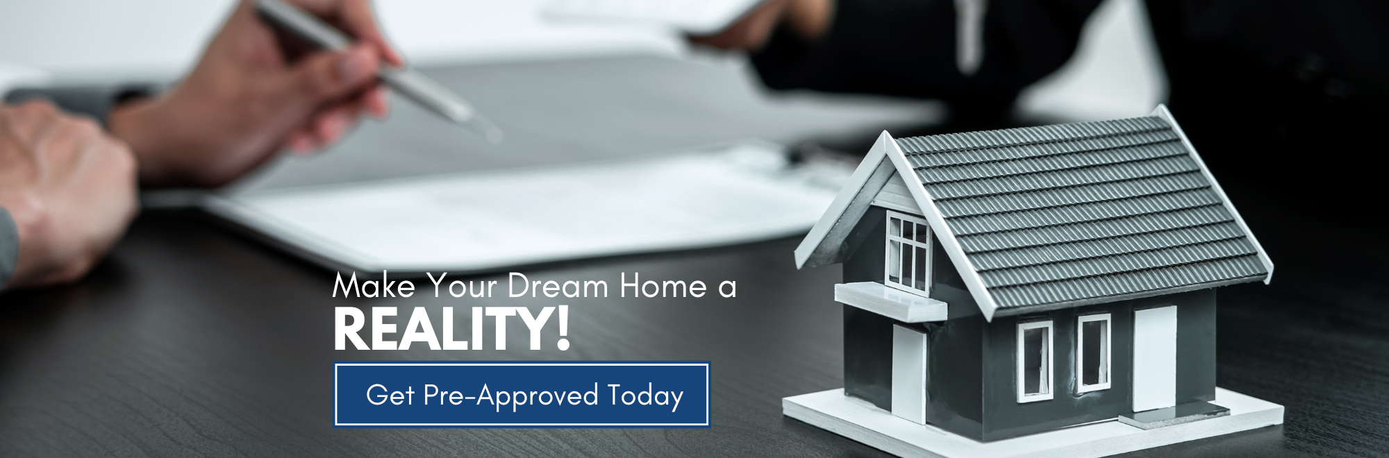 Make Your Dream Home a Reality!